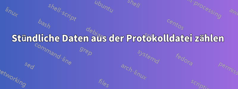 Stündliche Daten aus der Protokolldatei zählen