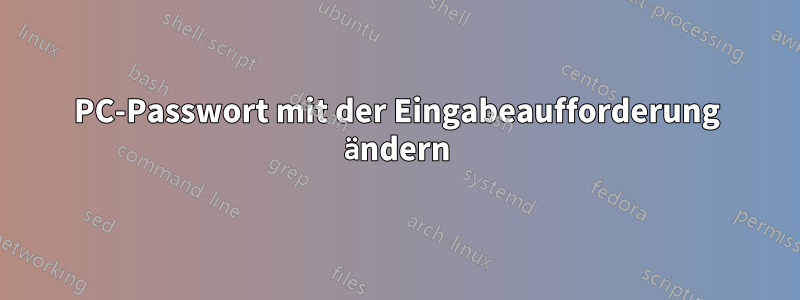 PC-Passwort mit der Eingabeaufforderung ändern