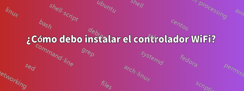 ¿Cómo debo instalar el controlador WiFi?