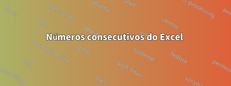 Números consecutivos do Excel