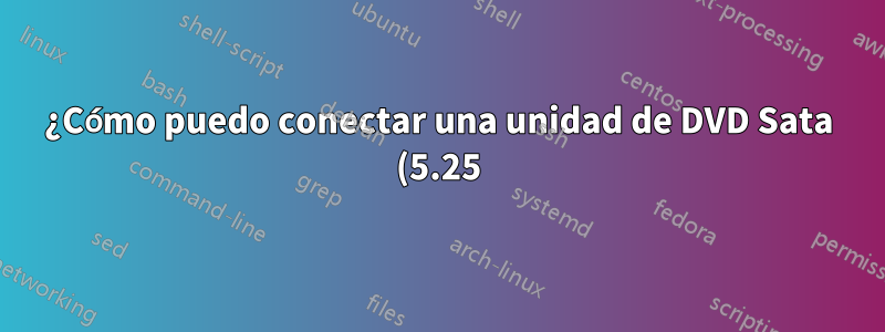 ¿Cómo puedo conectar una unidad de DVD Sata (5.25) a una computadora portátil con eSata?