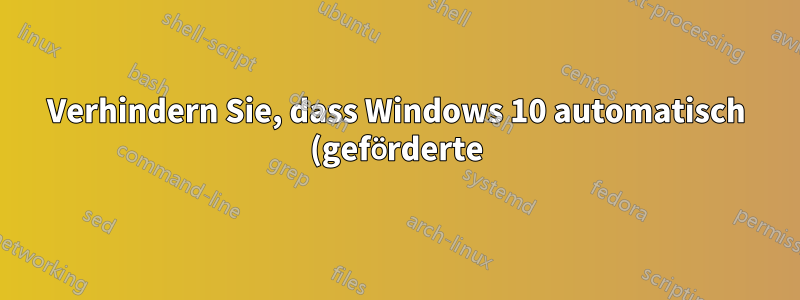 Verhindern Sie, dass Windows 10 automatisch (geförderte) Apps herunterlädt