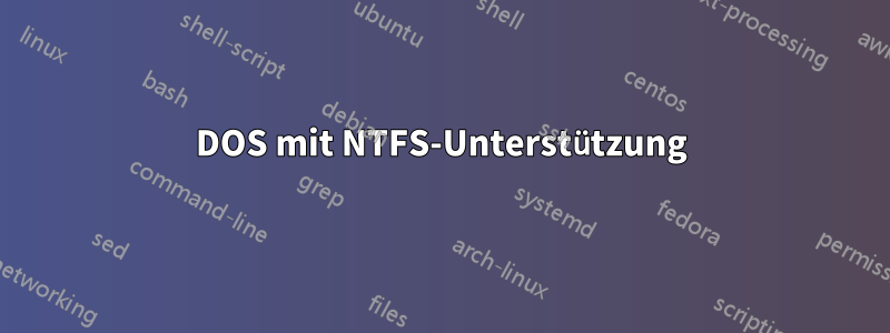 DOS mit NTFS-Unterstützung