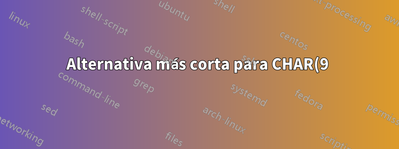 Alternativa más corta para CHAR(9) (pestaña) en la fórmula de Excel