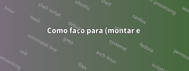 Como faço para (montar e) copiar o conteúdo do WinRE (oculto)?