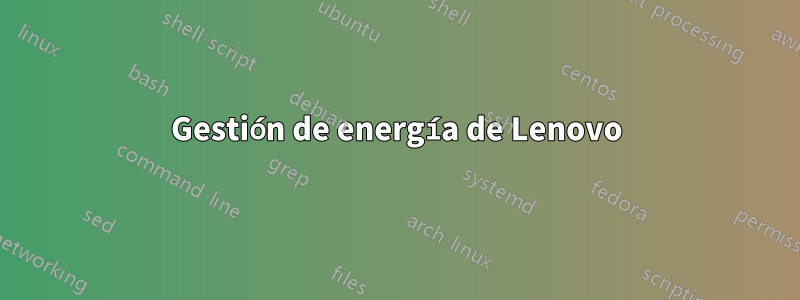 Gestión de energía de Lenovo