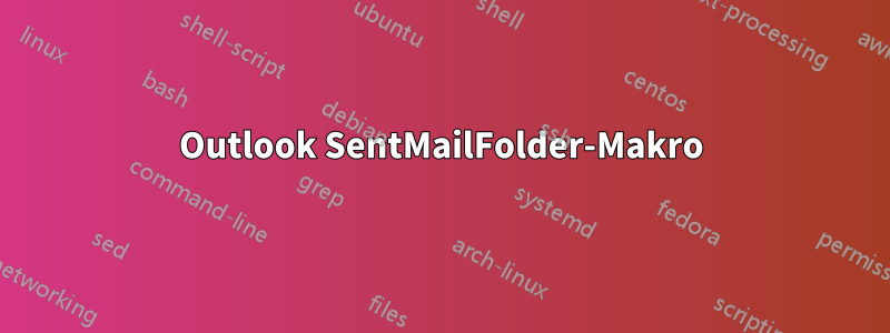 Outlook SentMailFolder-Makro