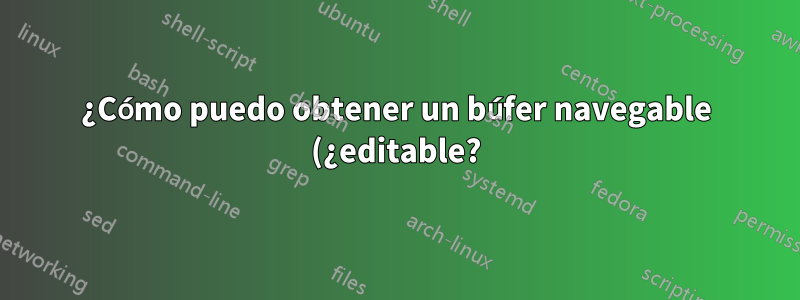 ¿Cómo puedo obtener un búfer navegable (¿editable?) con los "mensajes" de vim?