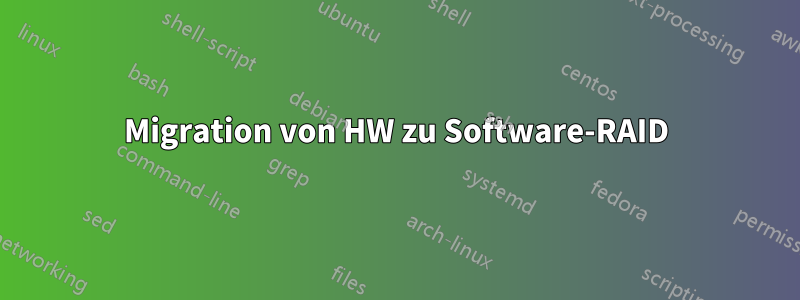 Migration von HW zu Software-RAID