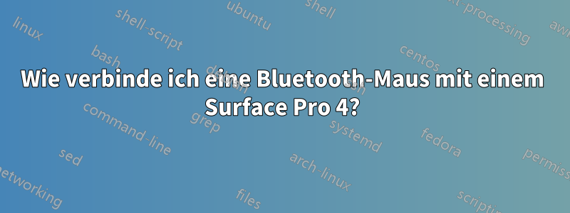 Wie verbinde ich eine Bluetooth-Maus mit einem Surface Pro 4?