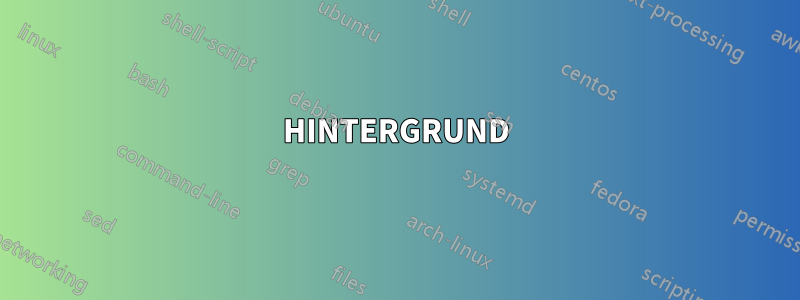 HINTERGRUND