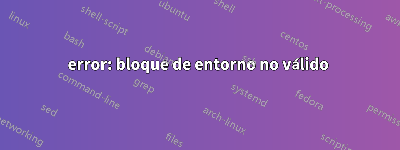 error: bloque de entorno no válido