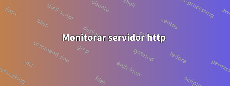 Monitorar servidor http