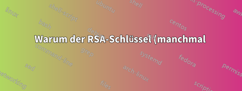 Warum der RSA-Schlüssel (manchmal) in derselben Zeile in der Datei known_hosts hinzugefügt wird