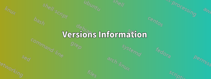 Versions Information