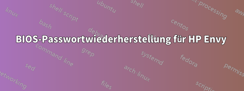 BIOS-Passwortwiederherstellung für HP Envy