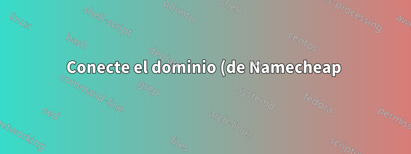Conecte el dominio (de Namecheap) al hosting (en OVH)