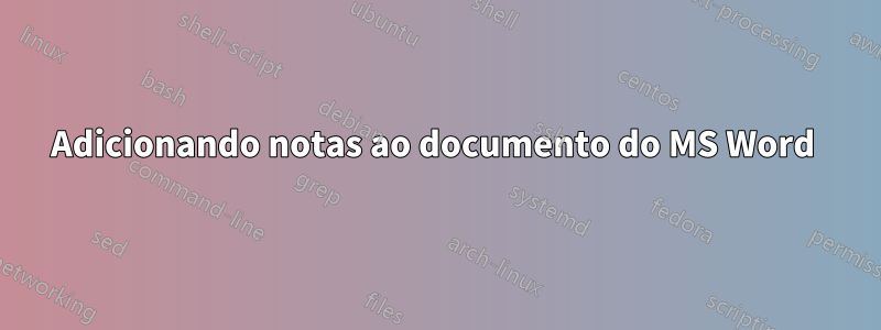 Adicionando notas ao documento do MS Word 