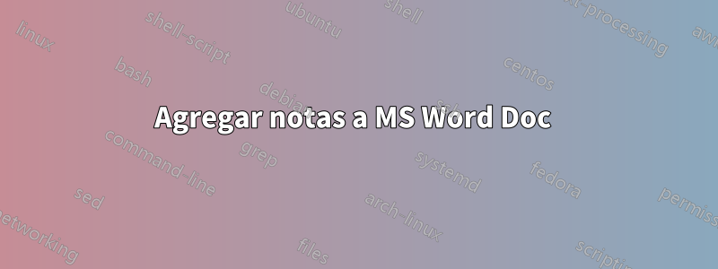 Agregar notas a MS Word Doc 