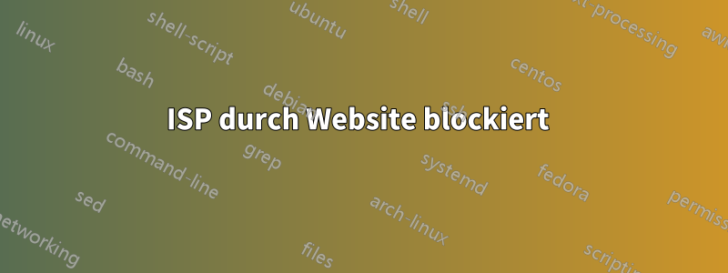 ISP durch Website blockiert 