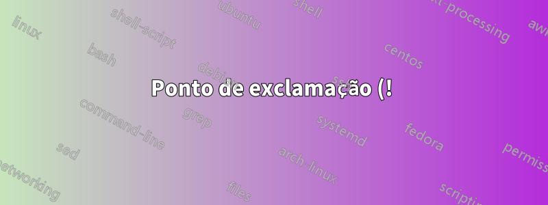 Ponto de exclamação (!) no caminho do registro