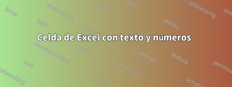 Celda de Excel con texto y números 