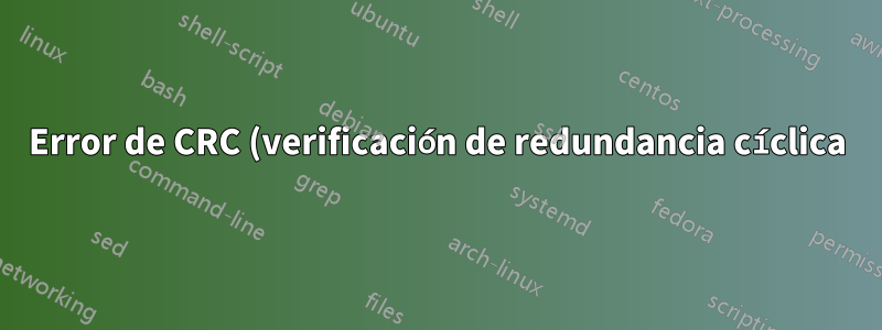 Error de CRC (verificación de redundancia cíclica) al instalar Windows en una computadora sin ningún sistema operativo