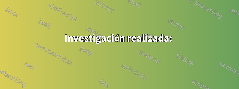 Investigación realizada: