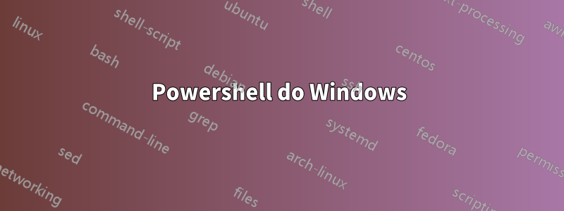 Powershell do Windows