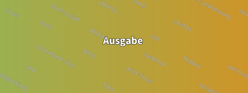 Ausgabe