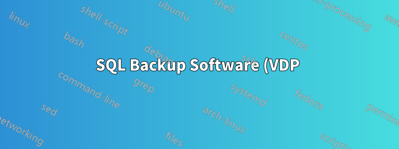 SQL Backup Software (VDP) und Log Shipping