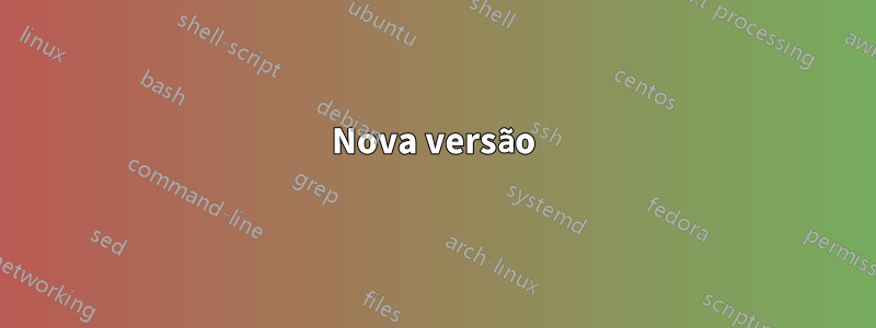 Nova versão
