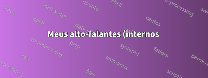 Meus alto-falantes (internos) emitem um zumbido alto quando coloco o volume acima de 90%