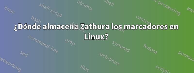 ¿Dónde almacena Zathura los marcadores en Linux?