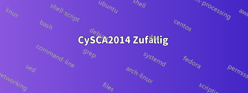 CySCA2014 Zufällig