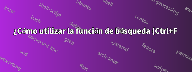 ¿Cómo utilizar la función de búsqueda (Ctrl+F) en este PDF en particular?