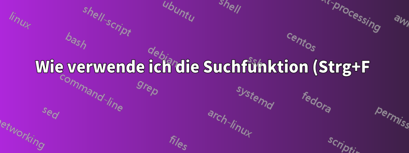Wie verwende ich die Suchfunktion (Strg+F) für dieses bestimmte PDF?