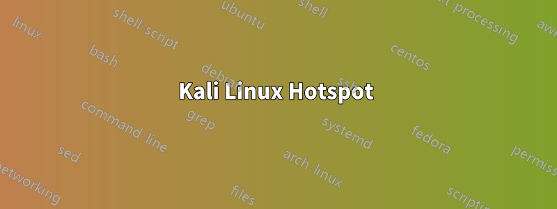 Kali Linux Hotspot