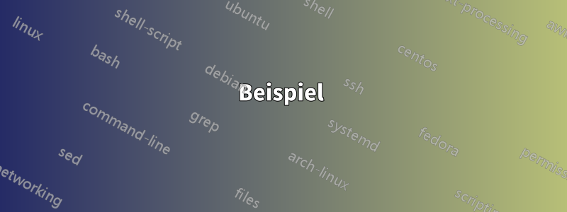 Beispiel