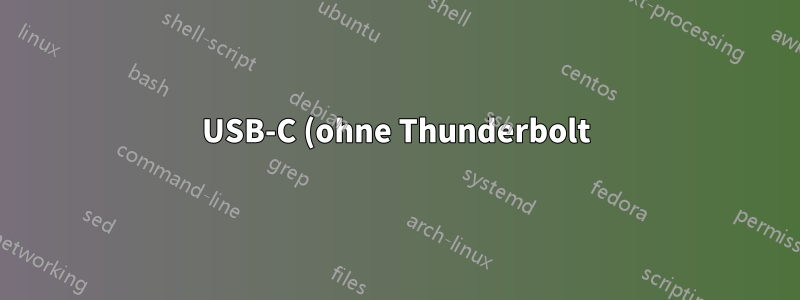 USB-C (ohne Thunderbolt) ---> HDMI/DisplayPort - Zweiter externer Monitor