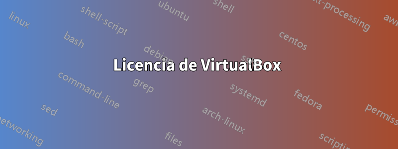 Licencia de VirtualBox