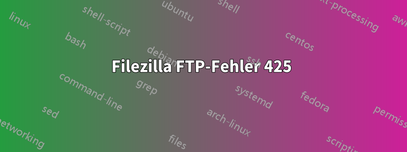 Filezilla FTP-Fehler 425