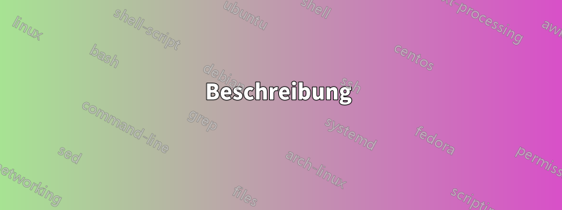 Beschreibung