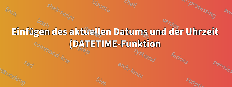 Einfügen des aktuellen Datums und der Uhrzeit (DATETIME-Funktion) mit nur einem Tastenkürzel in eine Zelle in LibreOffice Calc