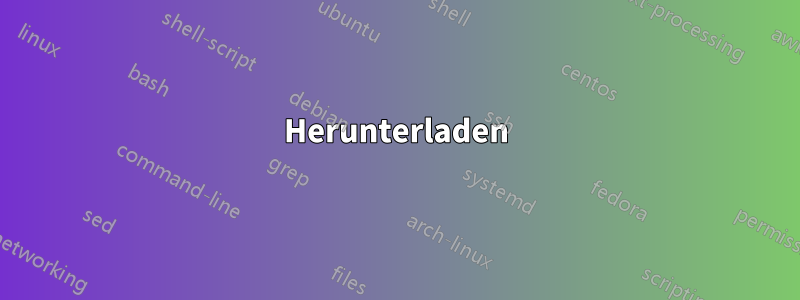 Herunterladen