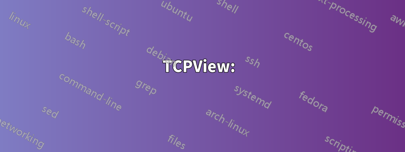 TCPView: 