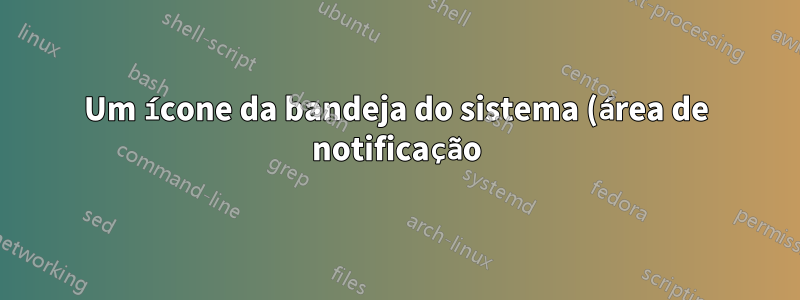 Um ícone da bandeja do sistema (área de notificação) desaparece após o logon
