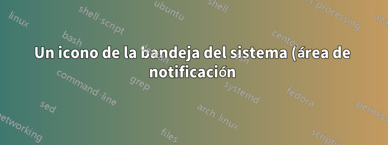 Un icono de la bandeja del sistema (área de notificación) desaparece después de iniciar sesión