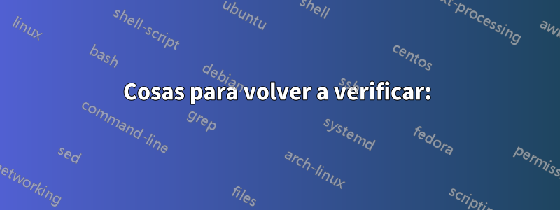Cosas para volver a verificar: