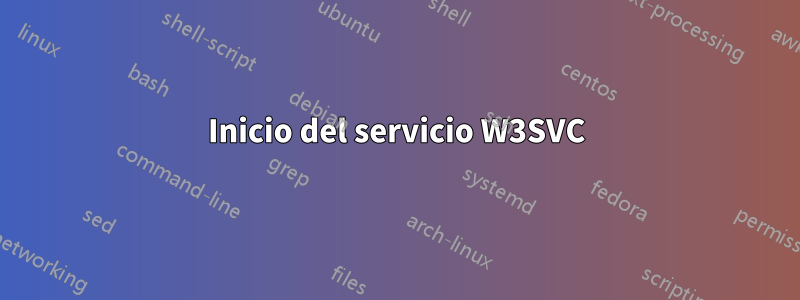 Inicio del servicio W3SVC